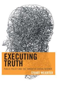 Executing Truth