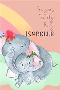 Prayers for My Baby Isabelle