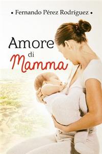 Amore di mamma