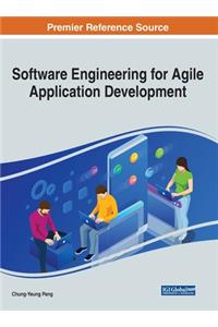 Software Engineering for Agile Application Development