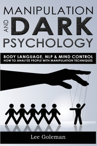 Manipulation and Dark Psychology