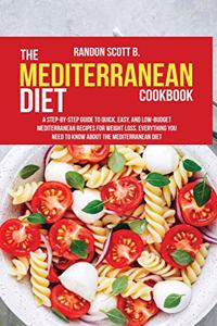 The Mediterranean Diet Cookbook