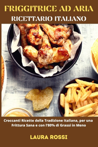 FRIGGITRICE AD ARIA - Ricettario Italiano