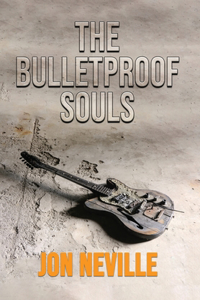 The Bulletproof Souls