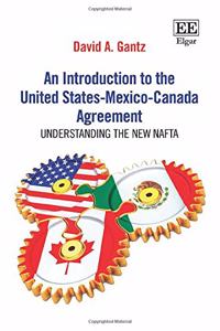An Introduction to the United States-Mexico-Canada Agreement