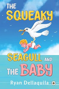 Squeaky Seagull and The Baby