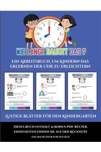 Lustige Blätter für den Kindergarten (Um wie viel Uhr mache ich was...?)