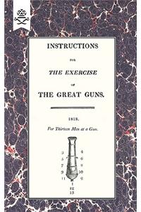Instructions for the Exercise of the Great Guns, 1818