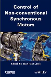 Control of Non-conventional Synchronous Motors