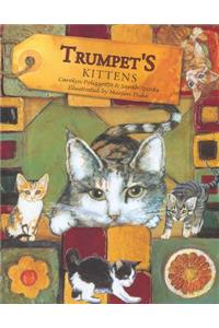 Trumpet's Kittens