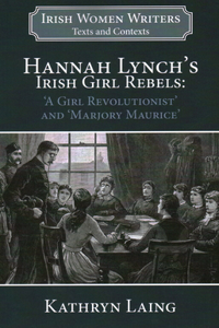 Hannah Lynch's Irish Girl Rebels