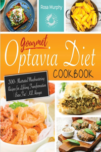 Gourmet Optavia Diet Cookbook