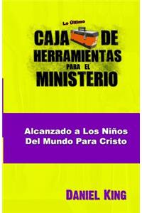 Alcanzando los Ninos del Mundo para Cristo