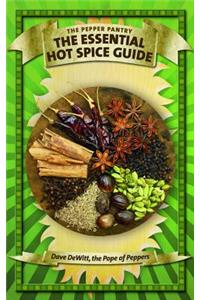 Essential Hot Spice Guide
