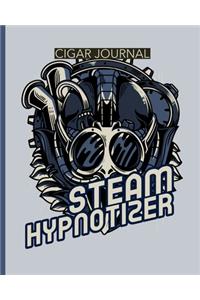 Steam Hypnotizer Cigar Journal