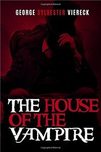 The House Of The Vampire