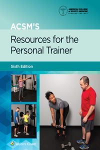 Acsm's Resources for the Personal Trainer 6e Lippincott Connect Standalone Digital Access Card