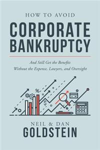 How To Avoid Corporate Bankruptcy