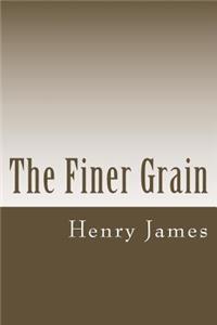 The Finer Grain