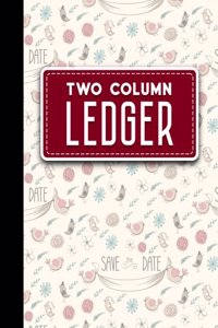 Two Column Ledger