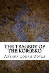 The Tragedy of The Korosko