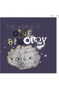 World Is One Big Orgy