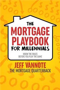 Mortgage Playbook for Millennials