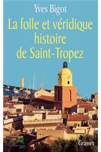 La folle histoire de Saint-Tropez