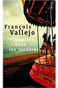Pirouettes Dans Les Tenebres