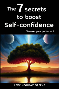 7 secrets to boost self-confidence