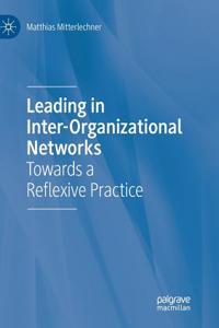 Leading in Inter-Organizational Networks