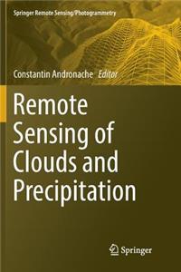 Remote Sensing of Clouds and Precipitation