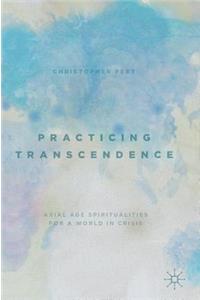 Practicing Transcendence