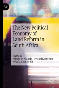 New Political Economy of Land Reform in South Africa