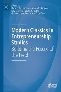 Modern Classics in Entrepreneurship Studies