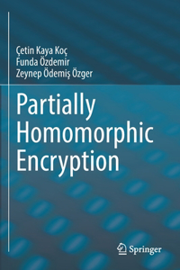 Partially Homomorphic Encryption