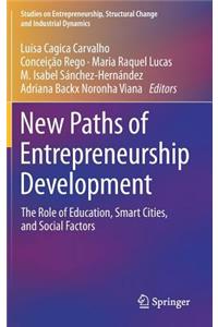 New Paths of Entrepreneurship Development