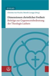 Dimensionen Christlicher Freiheit