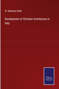 Development of Christian Architecture in Italy