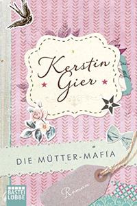 Die Mutter-Mafia
