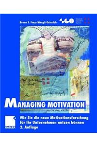 Managing Motivation