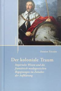 Der Koloniale Traum