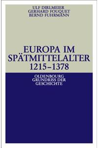 Europa Im Spatmittelalter 1215-1378