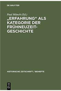 Erfahrung ALS Kategorie Der Fruhneuzeitgeschichte (Historische Zeitschrift. Beihefte)
