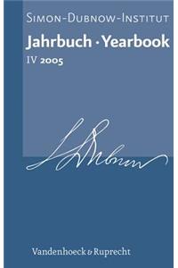 Jahrbuch Des Simon-Dubnow-Instituts / Simon Dubnow Institute Yearbook IV/2005