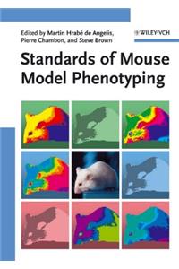 Standards of Mouse Model Phenotyping