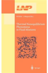 Thermal Nonequilibrium Phenomena in Fluid Mixtures
