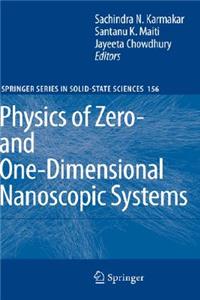 Physics of Zero- And One-Dimensional Nanoscopic Systems
