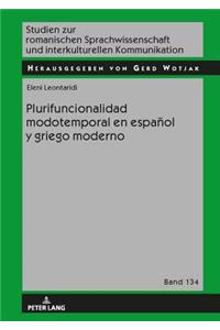 Plurifuncionalidad modotemporal en español y griego moderno