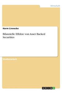 Bilanzielle Effekte von Asset Backed Securities